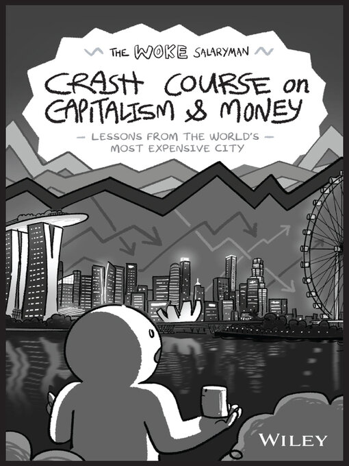 Title details for The Woke Salaryman Crash Course on Capitalism & Money by The Woke Salaryman - Wait list